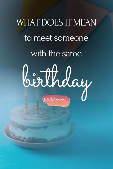 dating someone who has the same birthday as you